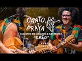 DRÃO  |  HAMILTON DE HOLANDA & MESTRINHO |  CANTO DA PRAYA