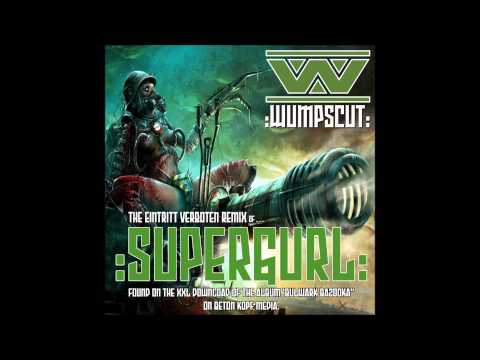 Wumpscut - Supergurl (Eintritt Verboten Remix)