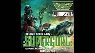 Wumpscut - Supergurl (Eintritt Verboten Remix)