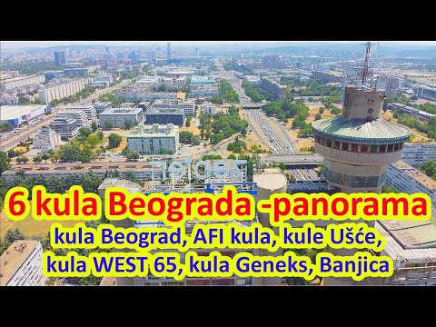 Pogled sa 6 kula Beograda - kula Beograd, kula WEST 65, kula AFI, kule Ušće, Zapadna kapija Beograda