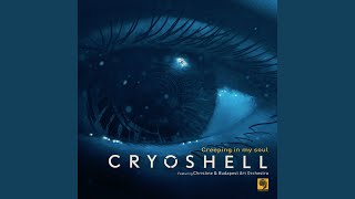 Creeping in My Soul (feat. Christine, Budapest Art Orchestra) (Classical Version)
