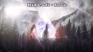 Kid Cudi - Love (432Hz)
