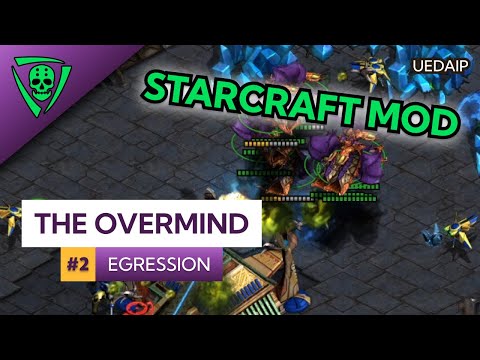 UEDAIP StarCraft - The Overmind - Egression