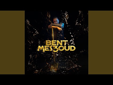 Bent Mes3Oud