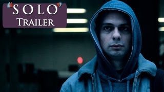 SOLO | Official Trailer | Subtitled