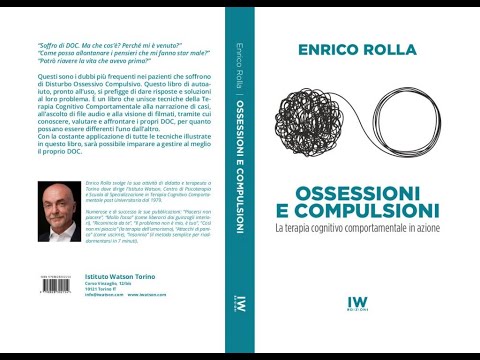 Libro “Ossessioni e Compulsioni” . La terapia Cognitivo Comportamentale in Azione