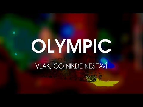 OLYMPIC - Vlak, co nikde nestaví (Havířov)