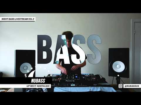NuBass - Live @ Night Bass Livestream Vol 2 (May 28, 2020)