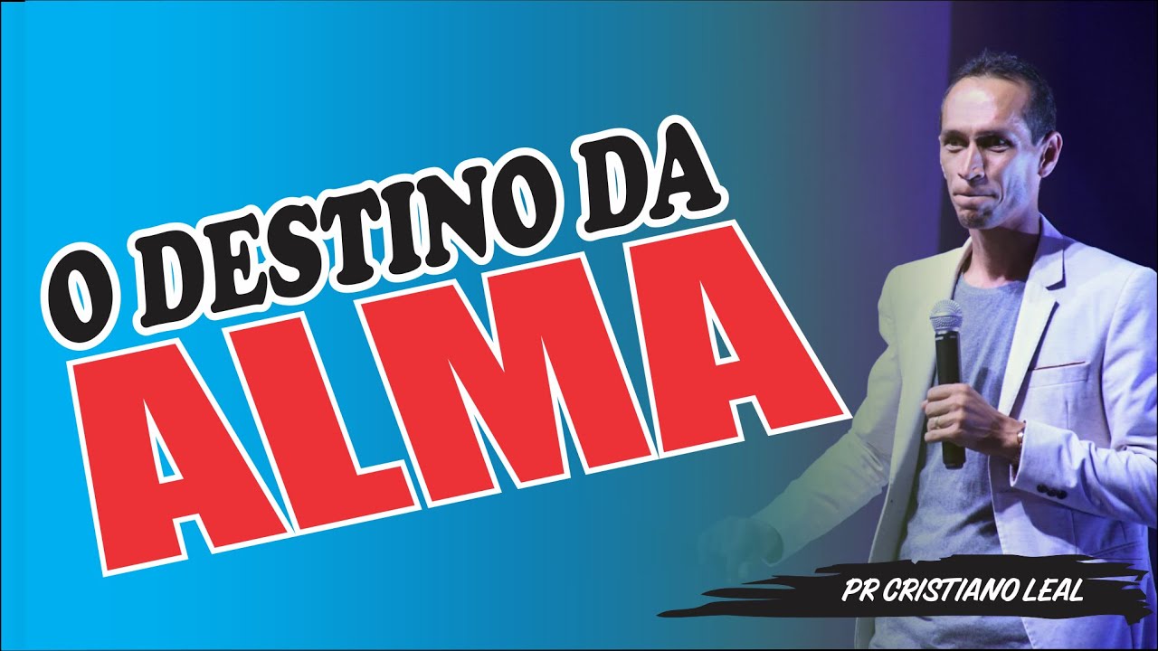 O DESTINO DA ALMA