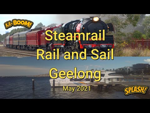 Steamrail - Rail and  Sail- K190 & R761- May 2021