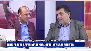 RTSO BAŞKANI ŞABAN AZİZ KARAMEHMETOĞLU RİZE LOJİSTİK ALANDA ÇAĞ ATLADI