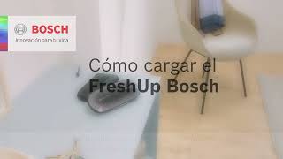 Bosch Cómo cargar el FreshUp anuncio