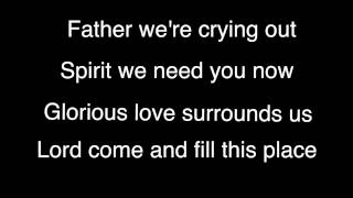Fill This Place by Red Rocks Worship with lyrics