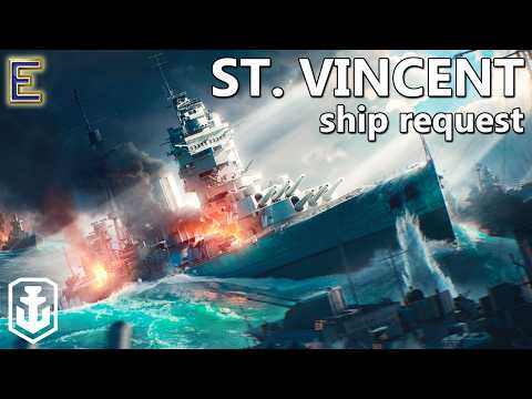 St. Vincent is an Incredible Battleship - Ship Request (World of Warships)