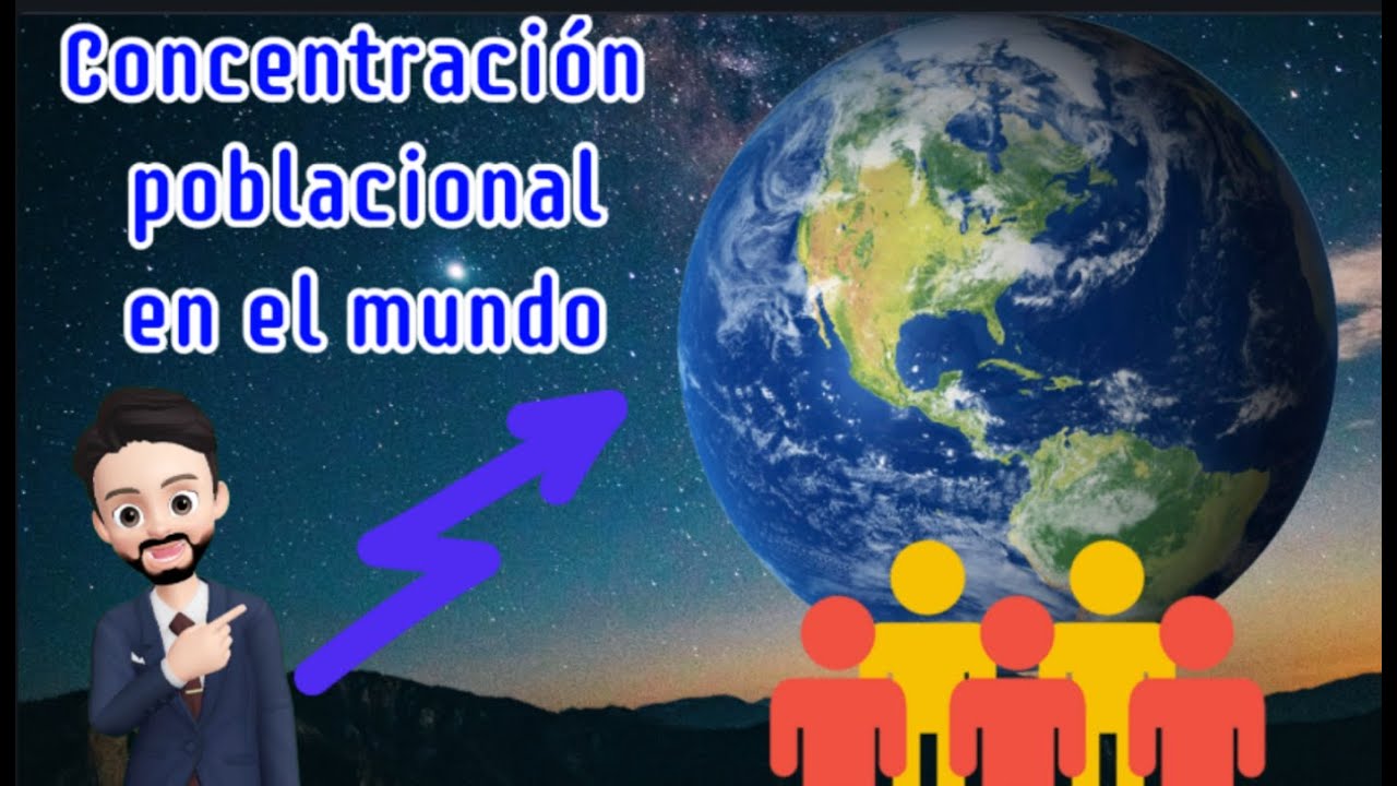 Putar video Concentración poblacional en el mundo 🌎 sekarang Concentración poblacional en el mundo 🌎