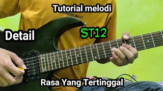 Download lagu Tutorial melodi ST12 - Rasa Yang Tertinggal || by Edi Purwanto mp3
