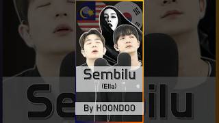 Download lagu [COVER] ‘Sembilu’ (MY & KOR Ver) - ‘Ella 🇲🇾’ by HoonDoo🇰🇷 #hoondoo #ella #sembilu mp3