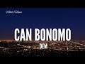 Can Bonomo / Dem (Lyrics)