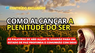 ACESSE A SABEDORIA DE ABD ALLAH E INSPIRE-SE COM OS ENSINAMENTOS BÍBLICOS