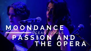 #4 Moondance &amp; Passion and the Opera (Nightwish) from KITEENARIUM [Ocean Souls]