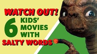 Watch Out! 6 Popular Kids' Movies with Salty Language