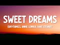 Eurythmics, Annie Lennox, Dave Stewart - Sweet Dreams (Are Made Of This) (Lyrics)