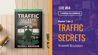 Live #04 - Livro Traffic Secrets (Parte 1 de 2) Russell Brunson #LivrosDaGringa por Fernando Brasão