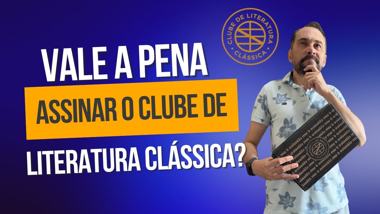 Não assine o Clube de Literatura Clássica sem antes ver esse vídeo!