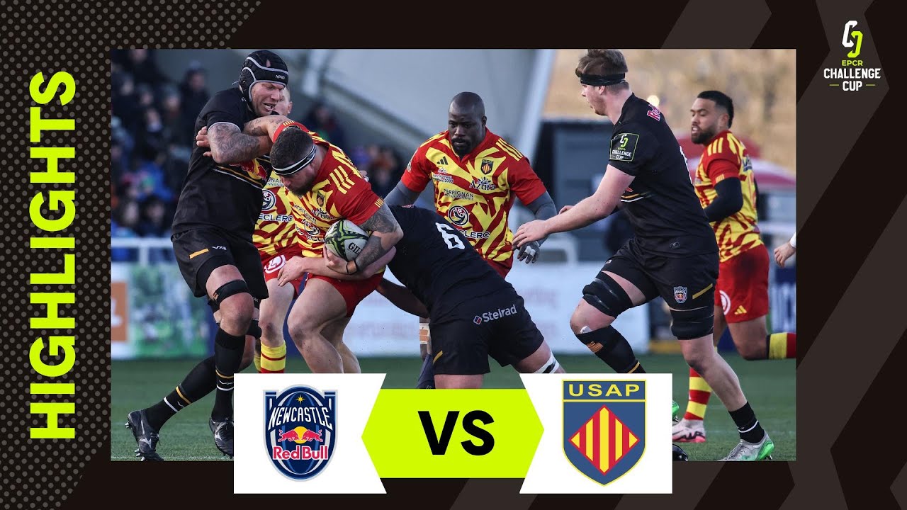 Résumés - Newcastle Red Bulls v USAP  | EPCR Challenge Cup 2025/26