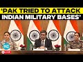 Live Pak Tried To Attack Our Cities India Calls Out Pakistan MEA Briefing Indian Army TRF