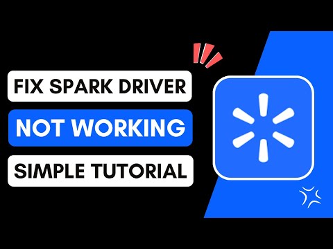 ✅ How to Fix Spark Driver App Not Working