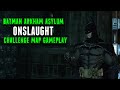 Batman Arkham Asylum Onslaught