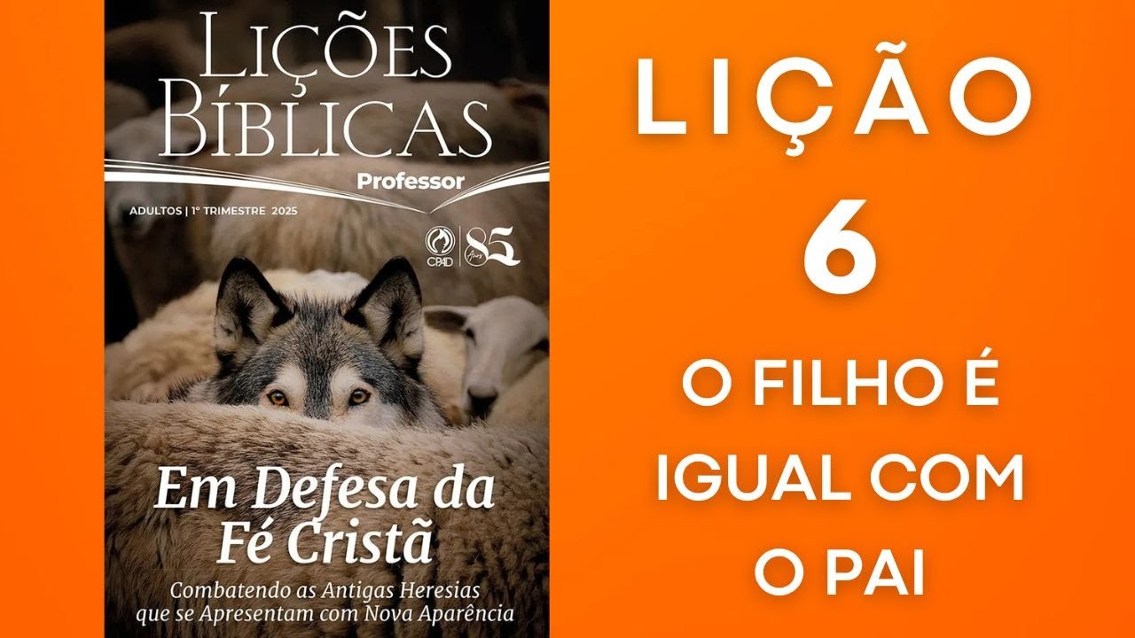 ESTUDOS BÍBLICOS | LIÇÕES BÍBLICAS  CPAD 2025 | 1º Trimestre | Lição 6