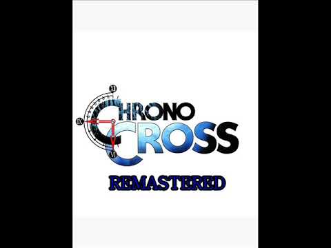 Chrono Cross ''Home Termina'' Remastered