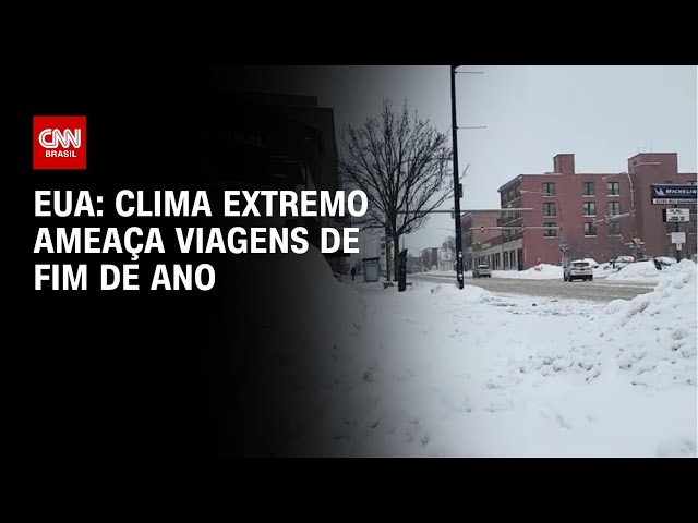 EUA: Clima extremo ameaça viagens de fim de ano | BASTIDORES CNN