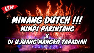 Download lagu DJ MIMPI PARINTANG X DI UJUANG MANGKO TAPADIAH MINANG DUTCH !!! JUNGLE DUTCH 2024 mp3