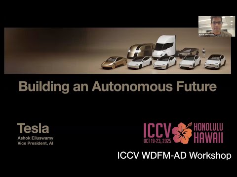 A Peek into Tesla’s Autonomous Future: Core Tech Revealed by VP Ashok Elluswamy at ICCV25 WDFM-AD