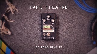 Video thumbnail for Mojo Hand FX Park Theatre (demo) by Aaron Sternke