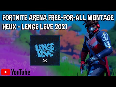 Fortnite Arena Montage (HEUX - Lenge Leve 2021)