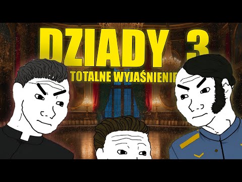 Forefathers' Eve 3: The Total Explanation