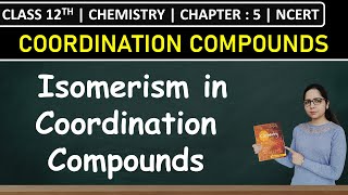 Class 12th Chemistry | Isomerism in Coordination Compounds | Example 5.4 to 5.6 | Chapter 5 | NCERT