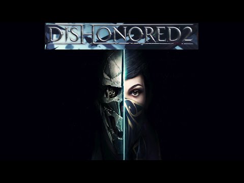 Dishonored 2 (Very Hard, High Chaos, No Powers)  - Part 4: Lower Aventa Station