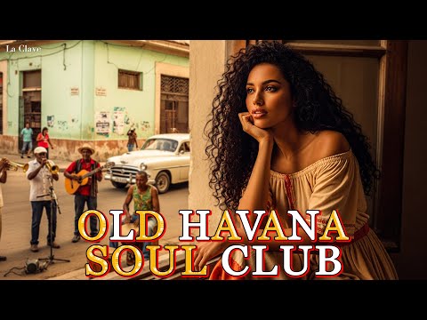 Café Cubano Playlist 🌴 Son Cubano, Cha-Cha & Latin Jazz | Havana Café Cuban Music | La Clave