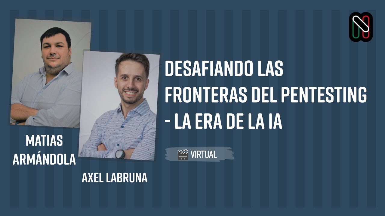 Desafiando las fronteras del Pentesting - La era de la IA