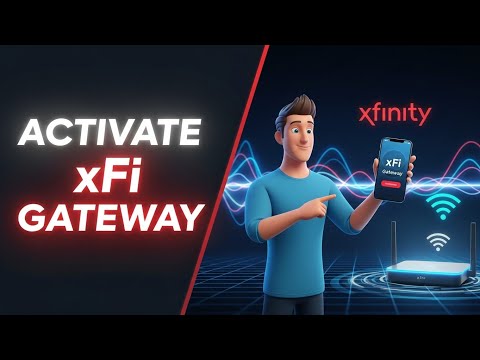 How to Activate Your New Xfinity xFi Gateway With the App (2025)