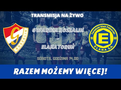 III liga: Gwardia Koszalin - Elana Toruń