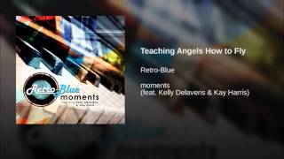 Teaching Angels How to Fly- Music