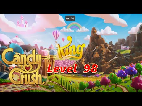 [Puzzle_Daddy] Candy Crush Saga Level 98 ∥ No Boosters_All Level Clear