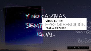 Eres Mi Bendición (Funky featuring Alex Zurdo)