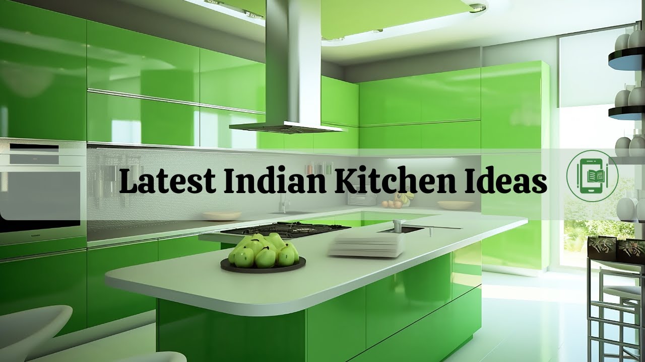 Latest Indian Kitchen Ideas